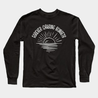 Forever Chasing Sunsets | Vintage Summer Vacation Long Sleeve T-Shirt